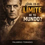 El lenguaje como límite de lo pensable