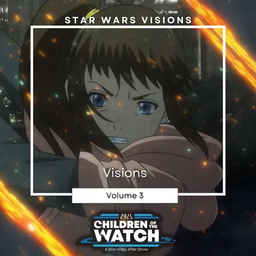 Star Wars Visions: Vol. 3 Review
