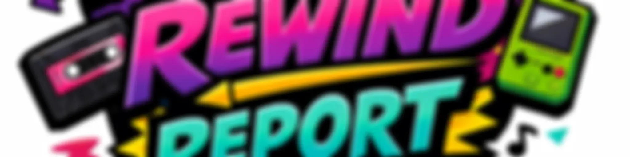 The 90s’ Rewind Report