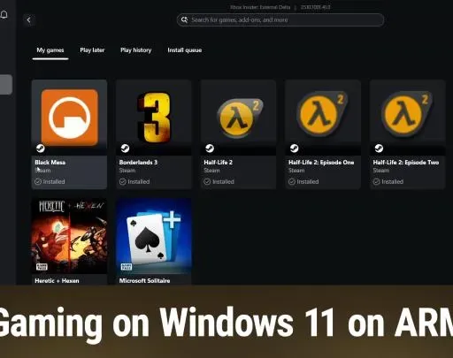 Hands-On Windows 163: Gaming on ARM PCs