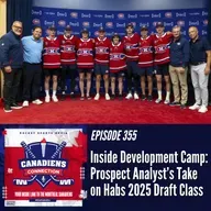 Inside Development Camp: A Prospect Analyst's Take on the Habs' 2025 Draft Class | Canadiens Connection ep 355