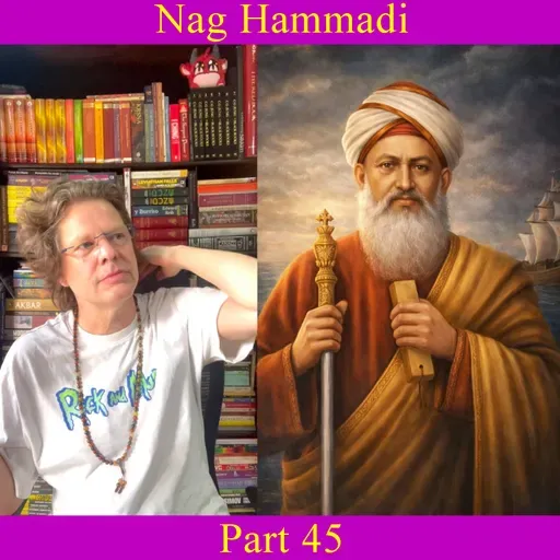 Nag Hammadi - Part 45