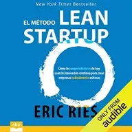El método Lean Startup -  Eric Ries