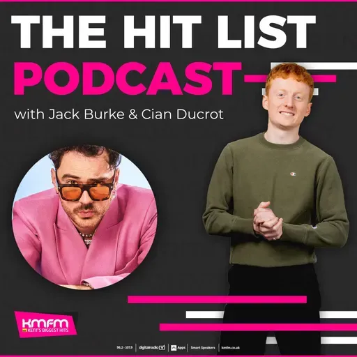 The Hit List Podcast with Jack & Cian Ducrot