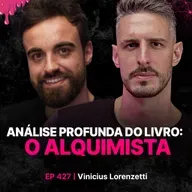 Análise Profunda do Livro: O Alquimista - Vinicius Lorenzetti