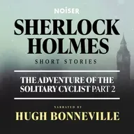 The Adventure of the Solitary Cyclist: Part Two