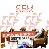 Quais os limites éticos deste STF?
