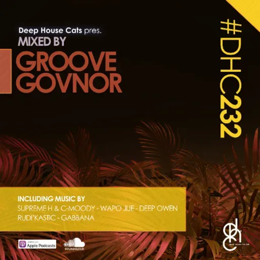 #DHC232 - Mixed By Groove Govnor
