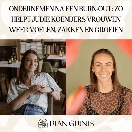 Ondernemen na een burn-out: zo helpt Judie Koenders vrouwen weer voelen, zakken en groeien