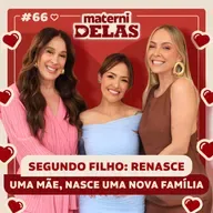 MaterniDelas - Gabi Luthai com Tata e Cláudia Raia