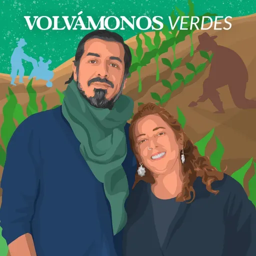 La sustentabilidad es comunitaria | Nicole y Víctor de Fundación Mingako | 142