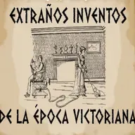 Extraños Inventos de la Época Victoriana