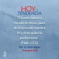 No te distraigas ~ Devocional de Jóvenes ~ 15 de agosto 2025