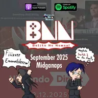 BNN - Balita Na Naman! | September 2025 Midganaps - Nintendo Direct Recap, Silksong Thingz, atbp.