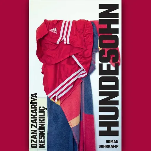 Ozan Zakariya Keskinkiliç: "Hundesohn"