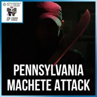Pennsylvania Machete Attack | SOTG 1322