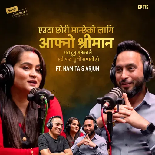 Love, Distance & Dreams – Journey of Arjun and Namita Kandel in Dubai | Harka Podcast