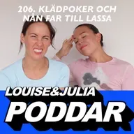 206. Klädpoker och nån far till "lassa"