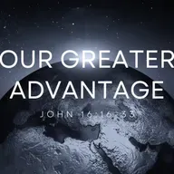 Our Greater Advantage