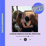 O fim de semana dos mil festivais 
