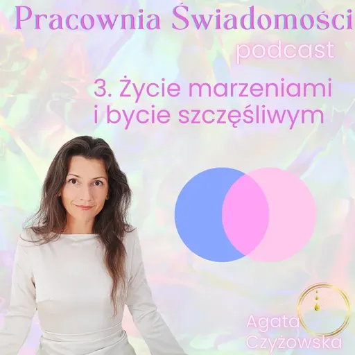 Sezon XII 3. Życie marzeniami i bycie szczęśliwym