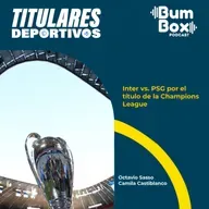 Inter vs. PSG por el título de la Champions League: noticias deportivas del 30 de mayo