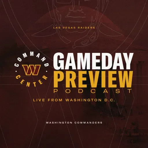 NFL Week 3: Las Vegas Raiders | GameDay LIVE Preview Podcast | Washington Commanders | NFL