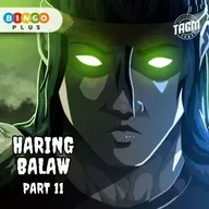 Episode 45 : Haring Balaw (Part 11)