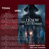 Episodio 178 - I Know What You Did Last Summer (2025) 