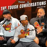 The Tough Conversations I Ep. 158
