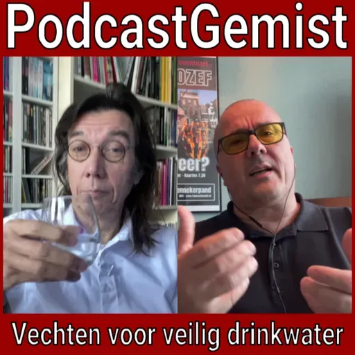 #354 - Vechten voor veilig drinkwater - JACK&JOZEF - PodcastGemist.nl