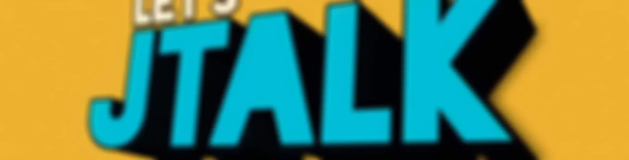 Let’s JTalk