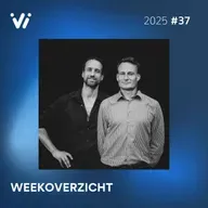 Weekoverzicht #37 2025 - Willem Engel en Jeroen Pols