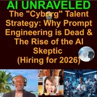 💰Stop Hiring Enthusiasts: The "Cyborg" Talent Strategy - The 2026 Guide to Forensic Reviewers, AI Maestros & Managing "Lazy" Models
