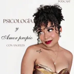 Psicología y Amor Propio 