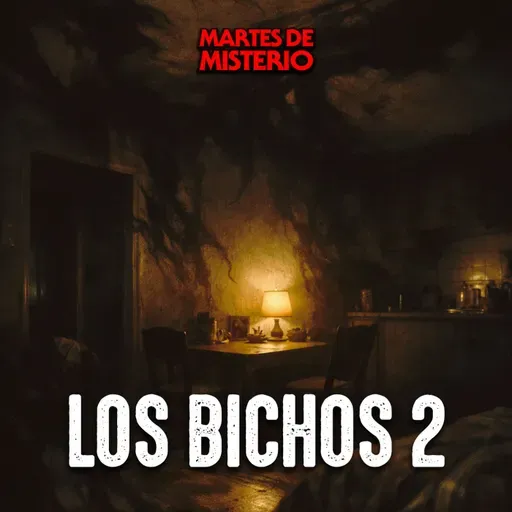 EP.409: Los bichos 2