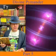 The Divine Pymander - Part 5