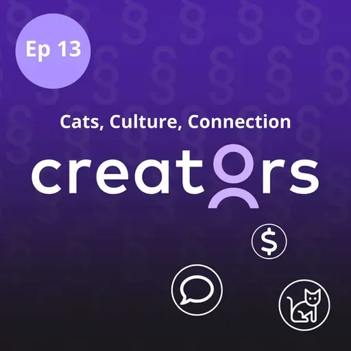 Cats, Culture and the Cost of Connection