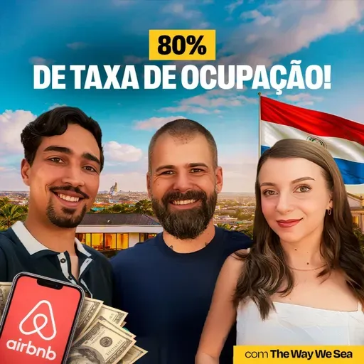 Como investir em AirBnbs em Assunção, Paraguai? Com The Way We Sea
