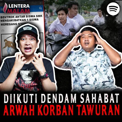 836 MERINDING ‼️ ALMARHUM GENTAYANGAN DI SEKOLAH SETELAH JADI KORBAN TAWURAN