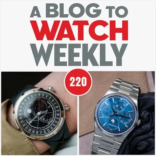 220. The Great Watch Price Debate, Glow-In-The-Dark IWC, And Windup Weekend Chaos