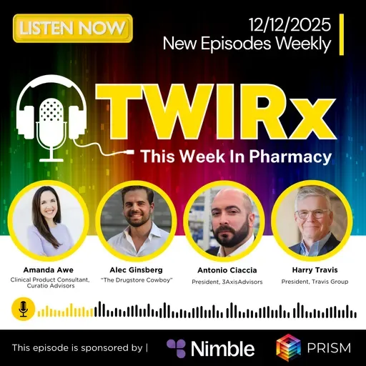 Power, Policy, and Platforms: Inside the Forces Reshaping America’s Drug Supply Chain | TWIRx