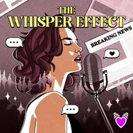 The Whisper Effect - Part 6