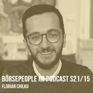 Börsepeople im Podcast S21/15: Florian Chilku