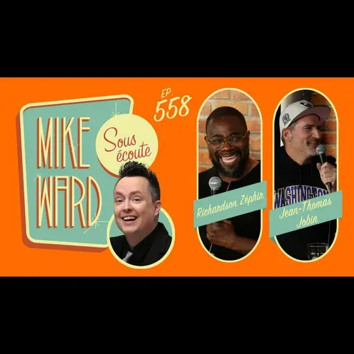 #558 - Jean-Thomas Jobin et Richardson Zéphir