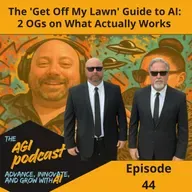 The 'Get Off My Lawn' Guide to AI: 2 OGs on What Actually Works