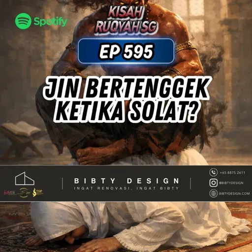 Ep 595: Jin bertenggek Ketika Solat?