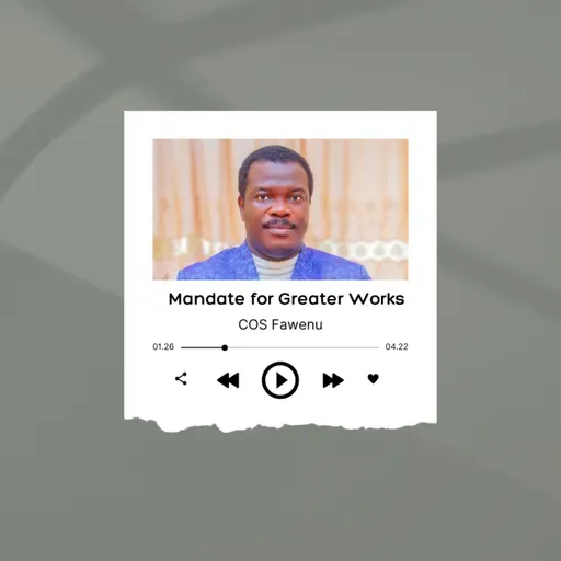 MANDATE FOR GREATER WORKS 3