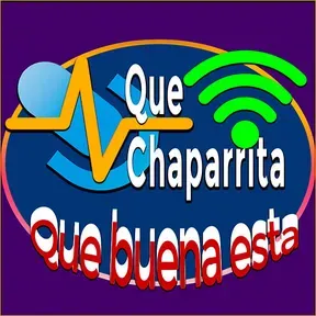 Que Chaparrita Radio