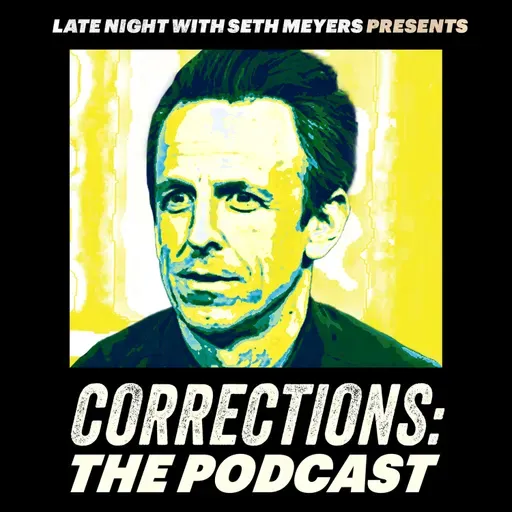 Corrections: The Podcast - Volume XCVI (Episode 149)
